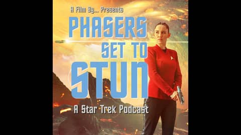 Phasers Set To Stun: Strange New Worlds S3.E4 A Space Adventure Hour