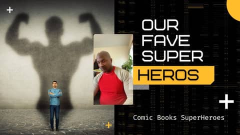 Our Fav Super Heroes Brian