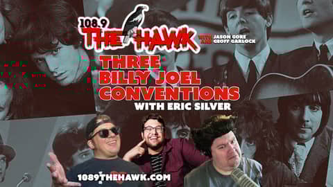FULL EPISODE: Three Billy Joel Conventions with Eric Silver