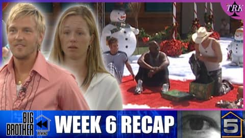 BB Rewind: Big Brother 5 | Week 6 Recap BB Rewind: Big Brother 5 | Week 6 Recap