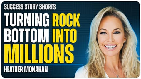 Turning Rock Bottom Into Millions | Heather Monahan - Top 50 Keynote Speaker & Best-Selling Author