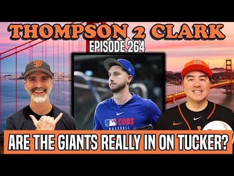 Are the GIANTS REALLY In on Kyle Tucker & Tatsuya Imai? | Thompson 2 Clark