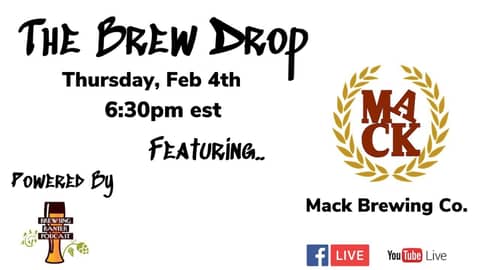 BBP - The Brew Drop - Mack Brewing Co.