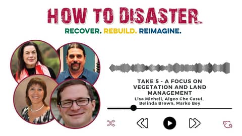 Take 5 - Before the Fire - A Focus on Vegetation and Land Management -audiogram