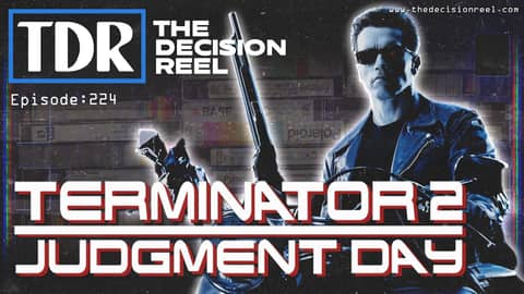 Ep.224 - Terminator 2: Judgement Day