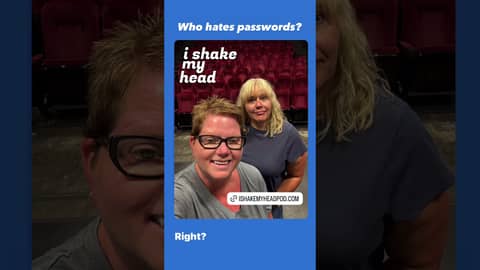 Passwords are the worst! #podcast #ishakemyhead #canada #midlifewoman