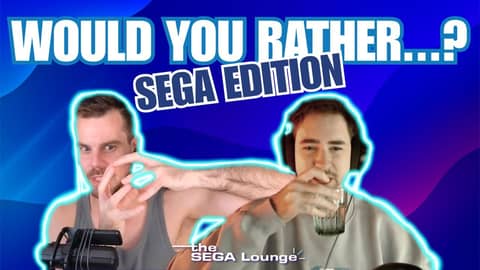 WOULD YOU RATHER...? - SEGA Edition (Ep. 268)