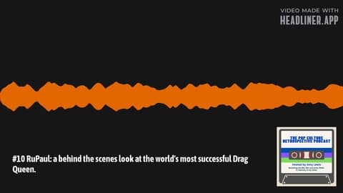 #10 RuPaul: a behind the scenes look at the world's most successful Drag Queen. #10 RuPaul: a behind the scenes look at the world's most successful Drag Queen.
