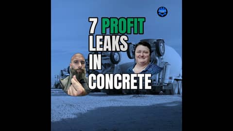 EP #136: Concrete Profit — 7 Ways Ready-Mix Producers Can Stop Losing Money