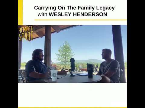 E16 Carrying On The Family Legacy with Wesley Henderson