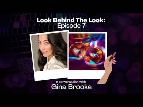 Episode 7: Gina Brooke Talks Madonna, Eyelashes & Manifestation