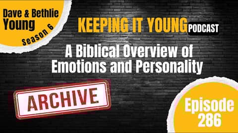[From the Archives] A Biblical Overview of Emotions and Personality