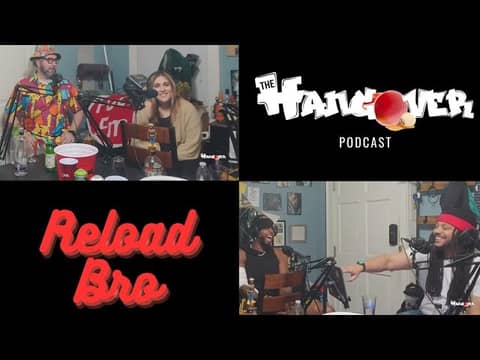 Ep.157 - Reload Bro
