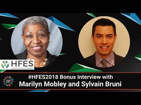 #HFES2018 Bonus Interview With Marilyn Mobley And Sylvain Bruni