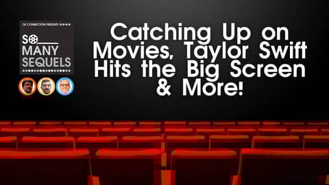 Catching Up on Movies, Taylor Swift Hits the Big Screen & More!