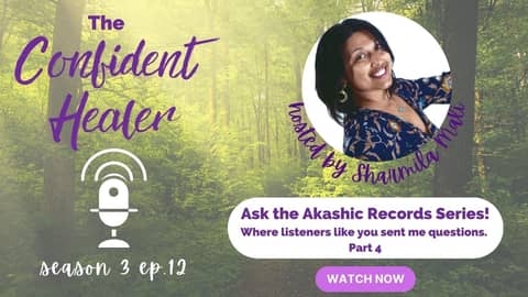 Ask the Akashic Record Series p4