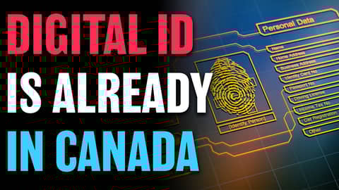 Digital ID Is Already In Canada