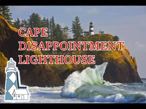 Ep 41 - Cape Disappointment Lighthouse