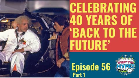 'Back to the Future' At 40: Great Scott, Has It Been That Long? (part 1)