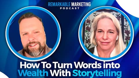 How Entrepreneurs can Turn Words into Wealth with Storytelling