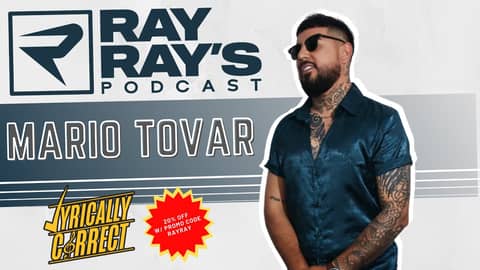 Lyrically Correct with Mario Tovar on Ray Ray's Podcast