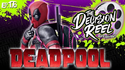 Ep.176 - Deadpool