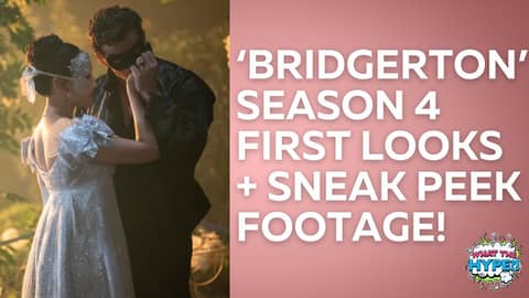'Bridgerton' Season 4 Sneak Peak Reaction & Theories