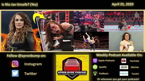 Is Nia Jax Unsafe? - APRON BUMP PODCAST 014 Is Nia Jax Unsafe? - APRON BUMP PODCAST 014