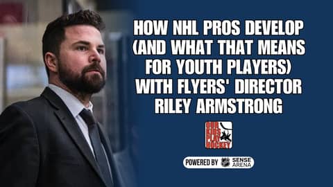 How NHL Pros Develop (And What That Means for Youth Players) with Flyers' Director Riley Armstrong