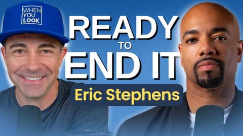 I Put a Gun to My Head Then God Interrupted | Eric Stephens | 063 - When You Look