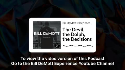 The Devil, the Dolph, the Decisions | Bill DeMott Experience The Devil, the Dolph, the Decisions | Bill DeMott Experience