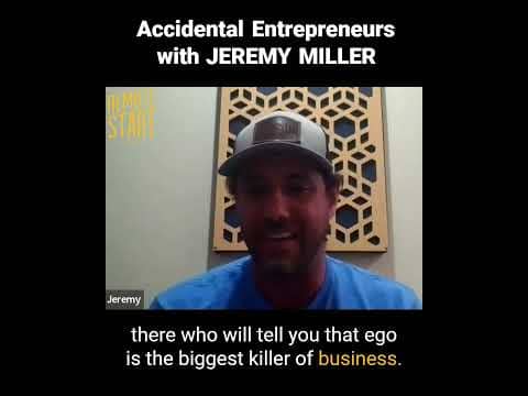 E21 Accidental Entrepreneurs with Jeremy Miller