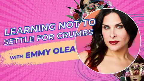 Learning Not to Settle for Crumbs with Emmy Olea