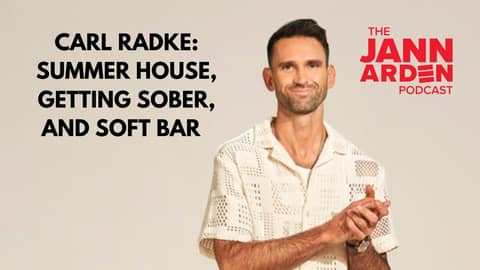 Carl Radke: Summer House, Getting Sober & Soft Bar | Jann Arden Podcast | S5 E14 Carl Radke: Summer House, Getting Sober & Soft Bar | Jann Arden Podcast | S5 E14