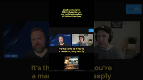 The Secret to Getting 500,000 Subscribers on Your YouTube Channel and 100 Million Video Views