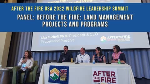 PANEL Before the Fire Land Management Projects and Programs