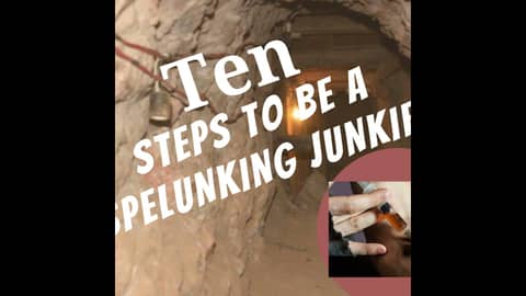 S4: Client 8 - Ten Steps To Be a Spelunking Junkie