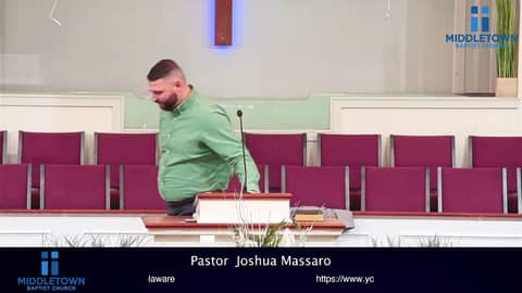 Worship service January 11 - Middletown Baptist Church DE