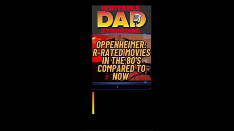 Oppenheimer: R-Rated Movies in the 80's Compared To Now | Clip From IDS #166