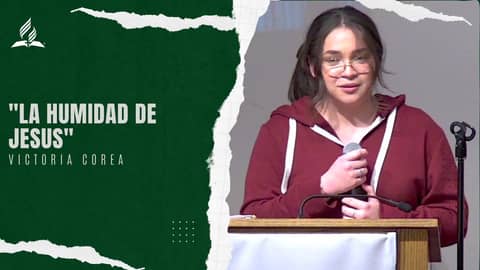 La Humildad de Jesus - Victoria Corea | Reflexion