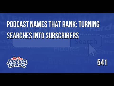Podcast Names That Rank: Turning Searches Into Subscribers