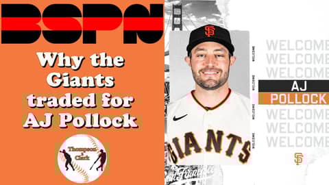 AJ Pollock: Why did the Giants trade for him? | Thompson 2 Clark