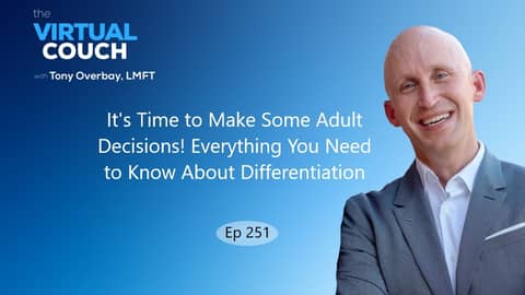It's Time to Make Some Adult Decisions! Everything You Need to Know About Self-Differentiation It's Time to Make Some Adult Decisions! Everything You Need to Know About Self-Differentiation