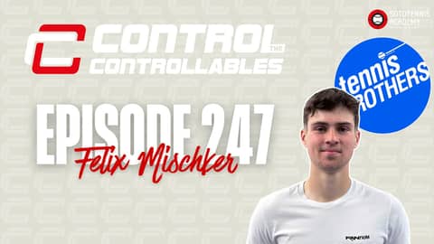 Felix Mischker (Tennis Brothers) on Balancing Tennis and YouTube, Future Plans AND MORE! FULL EP.247