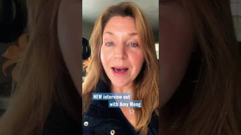 NEW podcast interview with Amy Wong