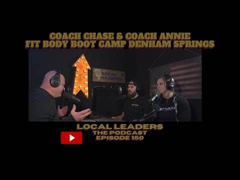 FitBody Forever with Coach Chase & Annie Local Leaders Podcast 150 FitBody Forever with Coach Chase & Annie Local Leaders Podcast 150