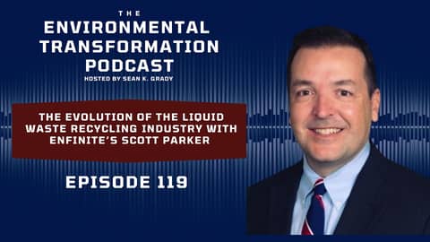 The Evolution of the Liquid Waste Recycling Industry with Executive Director Scott Parker