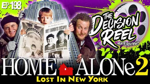 Ep.198 - Home Alone 2 Lost In New York