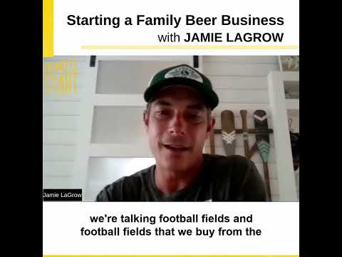 E10 Starting a Family Beer Business with Jamie LaGrow
