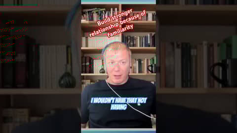 The importance of familiarity when building a relationship #dynamicscorner #podcast